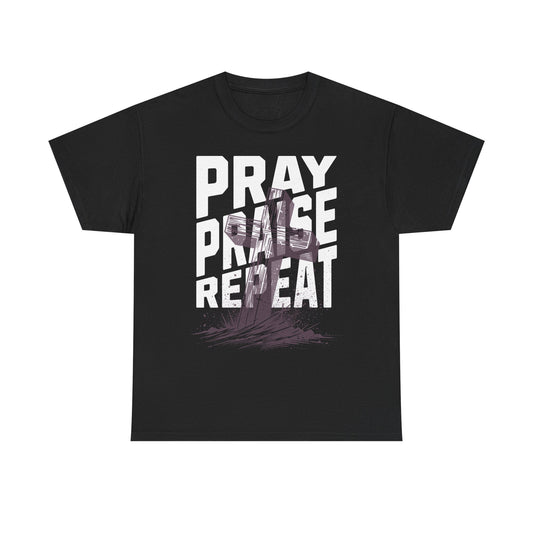 Pray, Praise, Repeat Tee