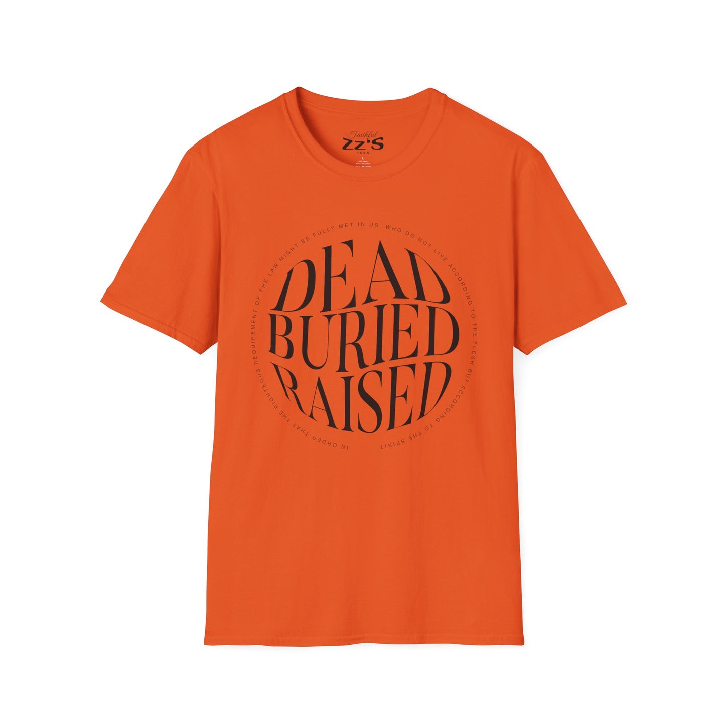 T-Shirt — "Dead Buried Raised" Minimalist Christian Faith Shirt