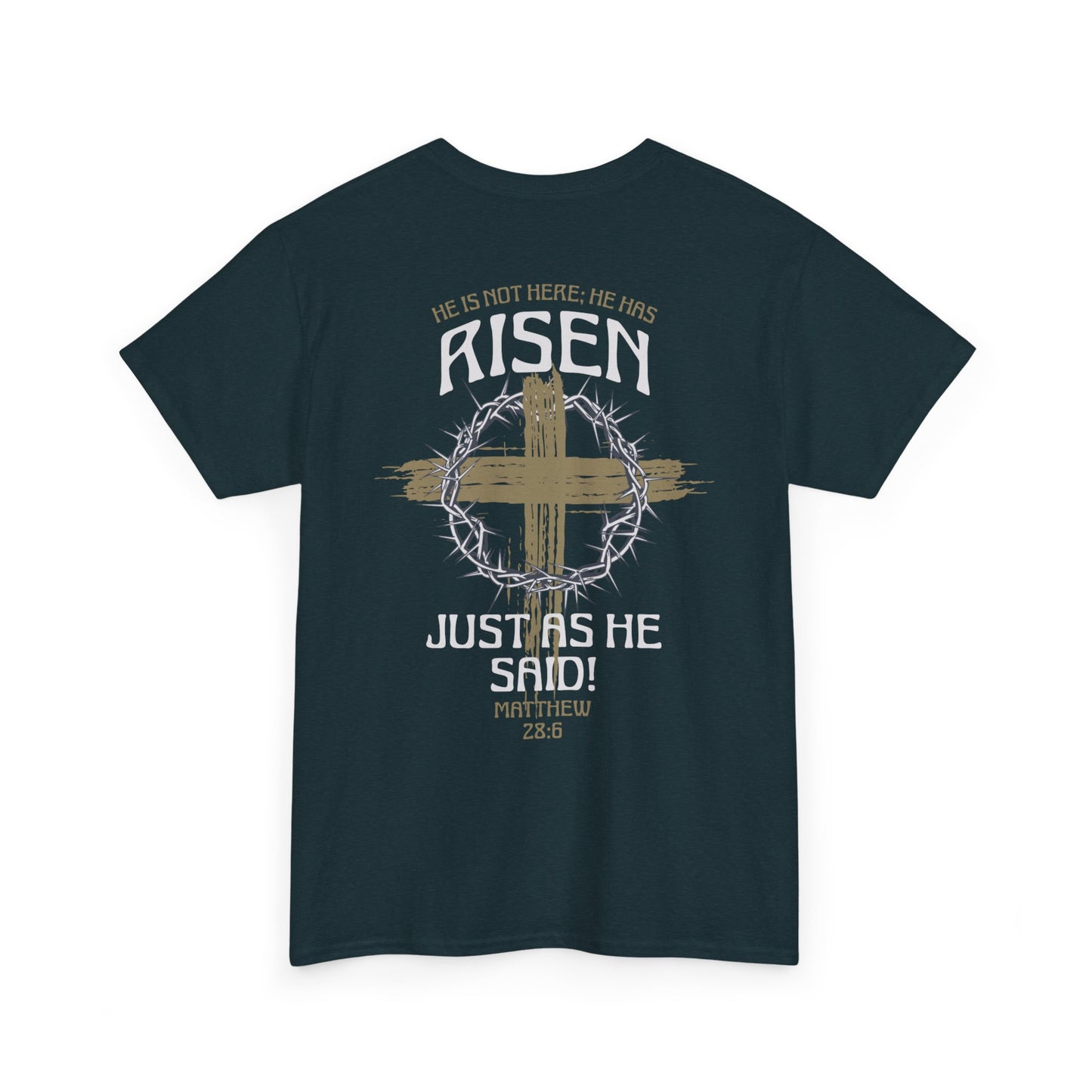 He Is Risen Tee