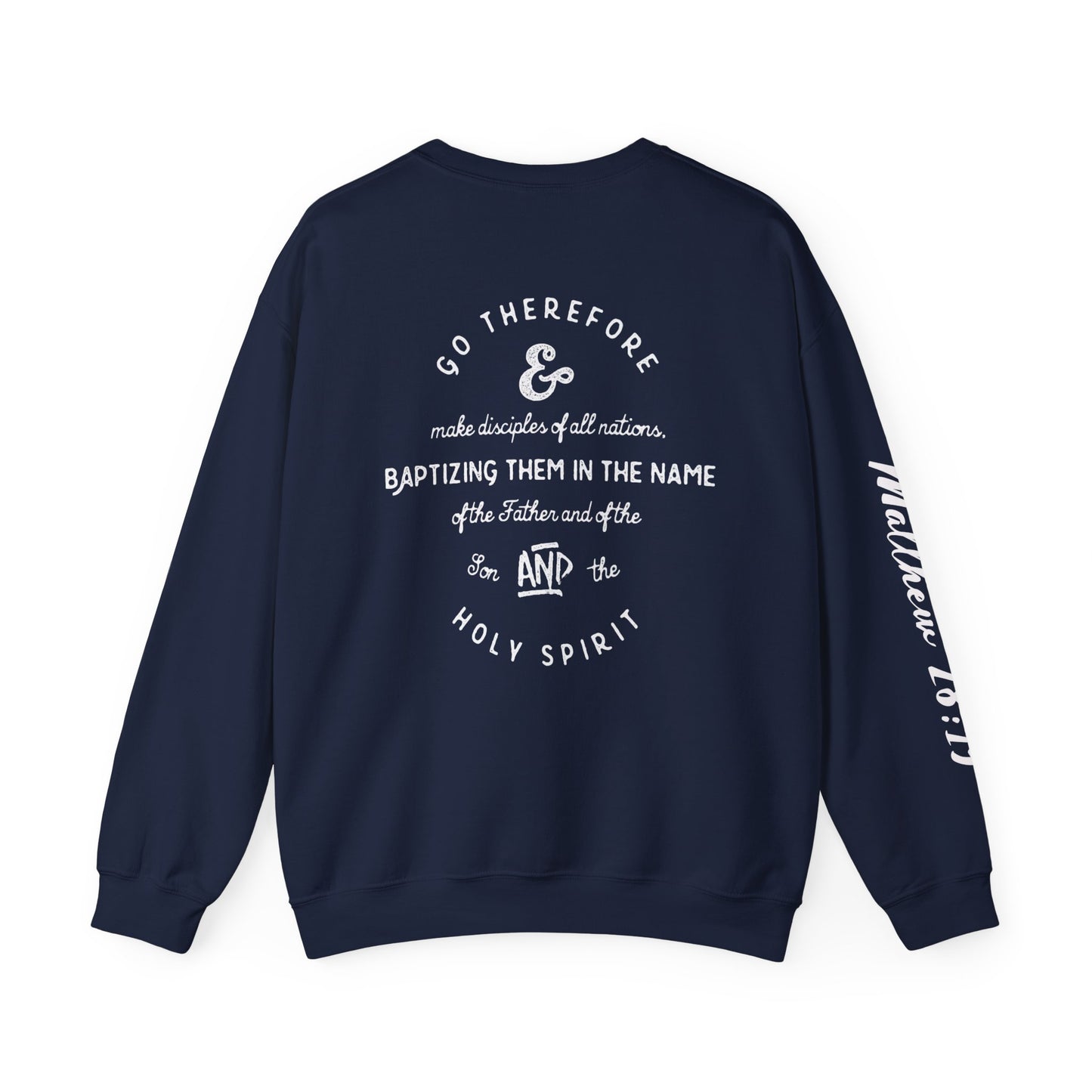 Faith Cross Crewneck Sweatshirt — "Matthewn28:19" Baptism Verse Christian Pullover