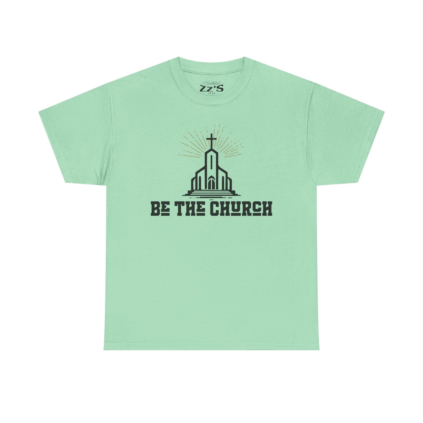Religious Graphic Tee - 'Be the Church' Unisex T-Shirt