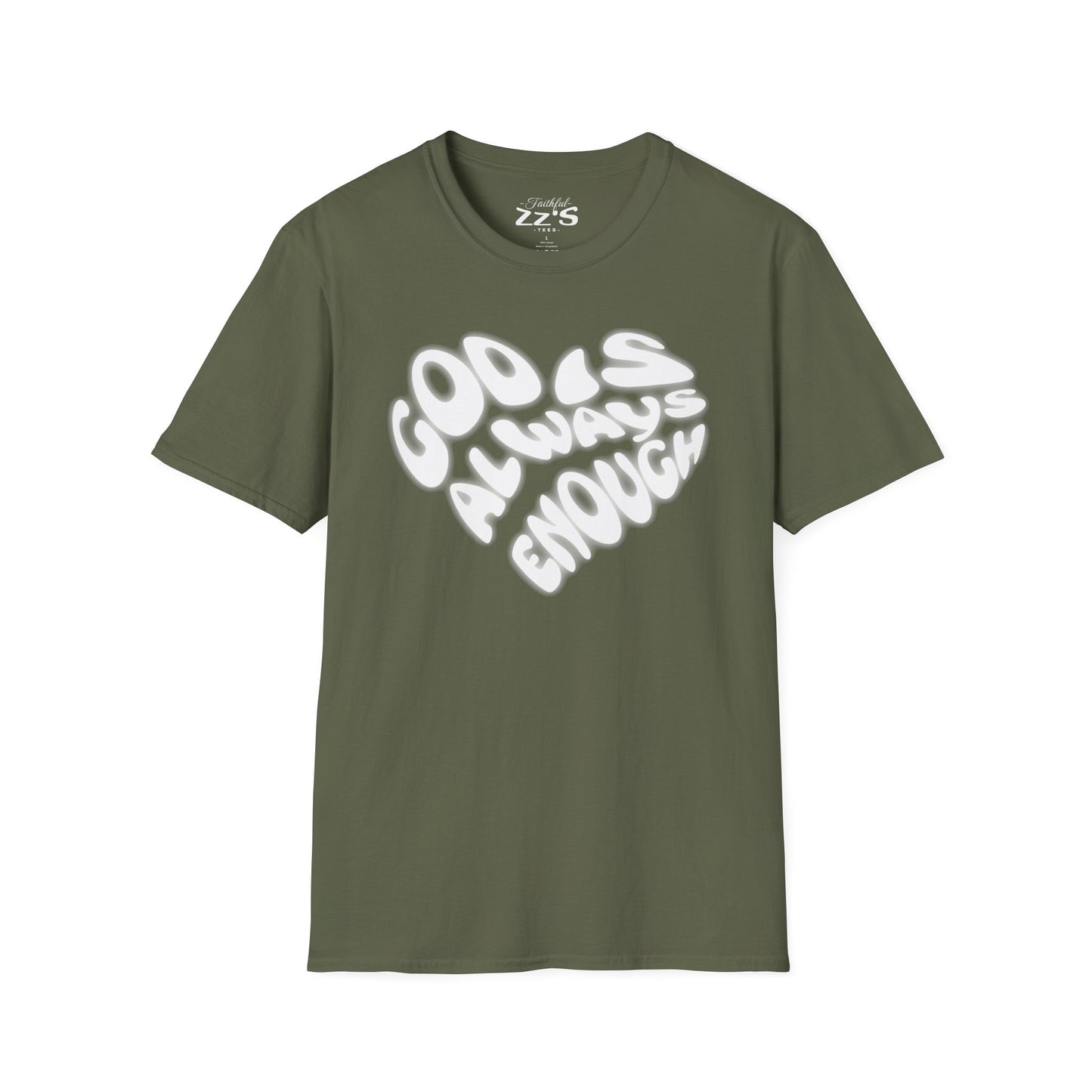 God Is Always Enough T-Shirt - Heart-Shaped Design
