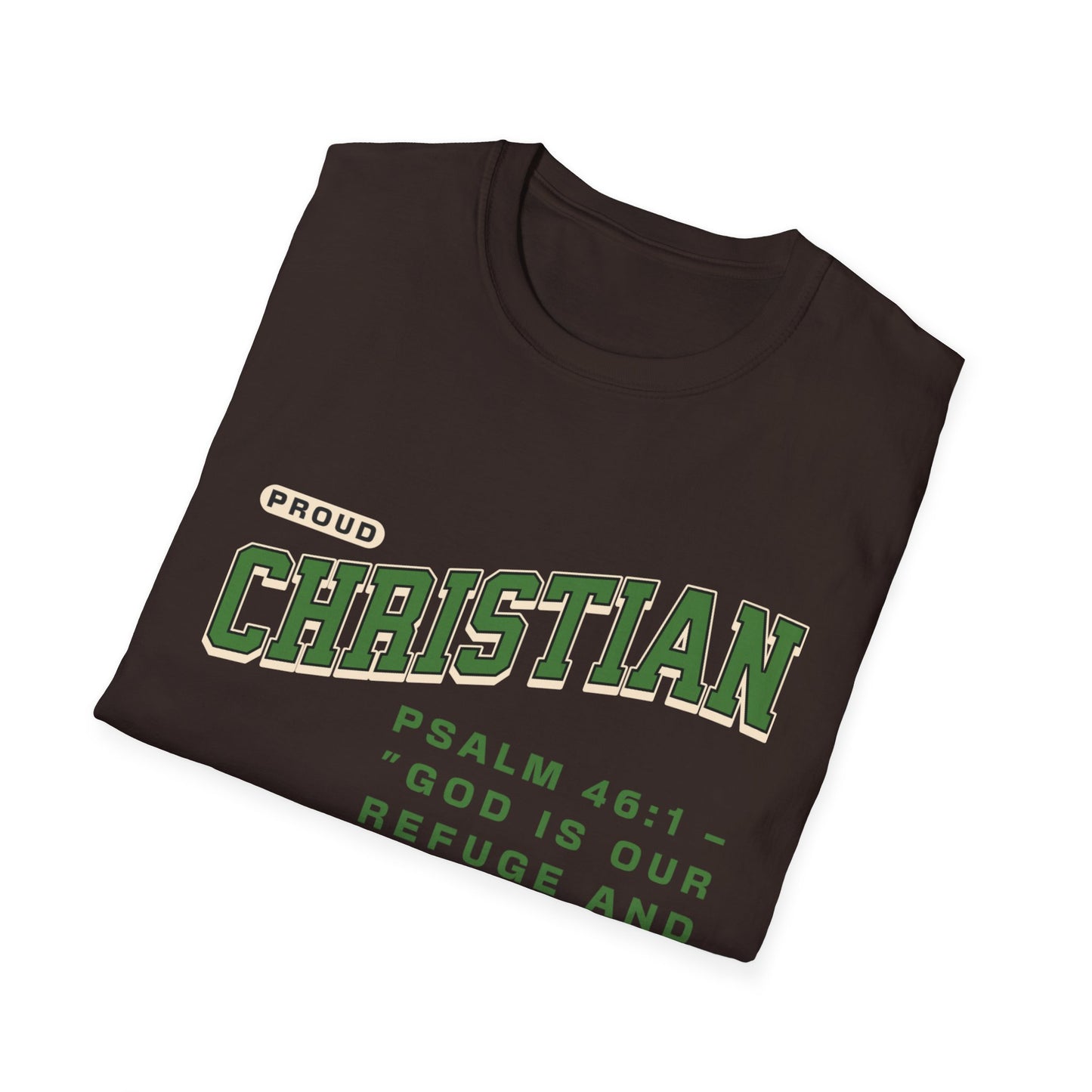 Proud Christian T-Shirt — Psalm 46:1 Faith Tee
