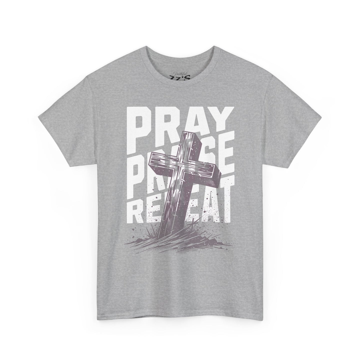 Pray, Praise, Repeat Tee