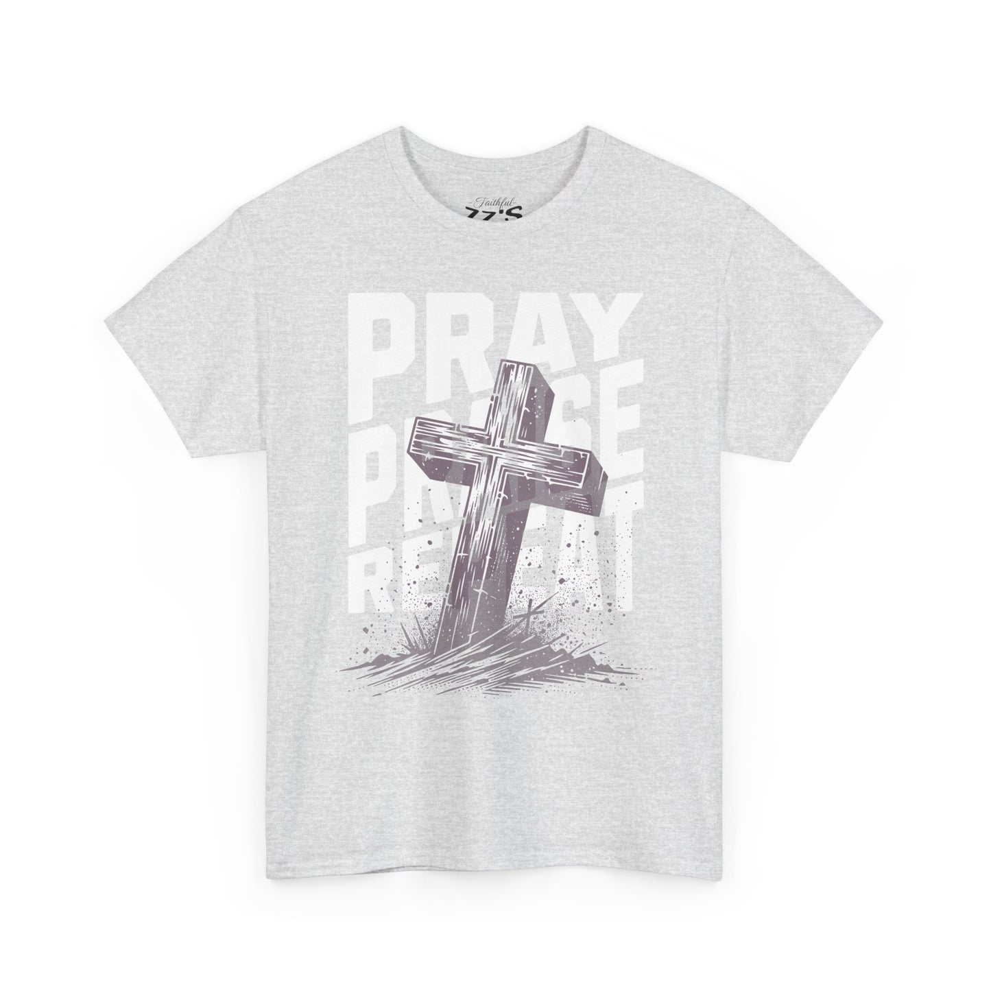Pray, Praise, Repeat Tee