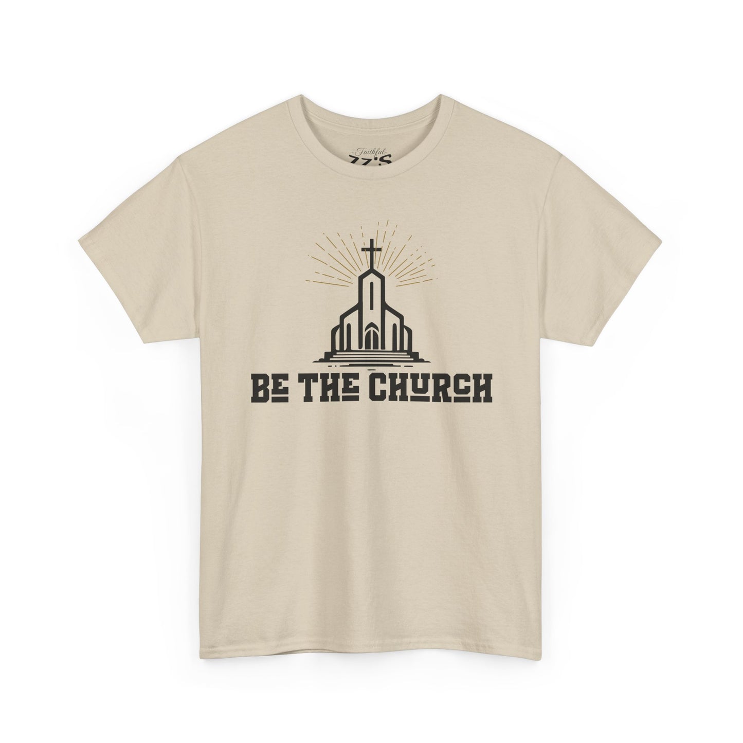 Religious Graphic Tee - 'Be the Church' Unisex T-Shirt