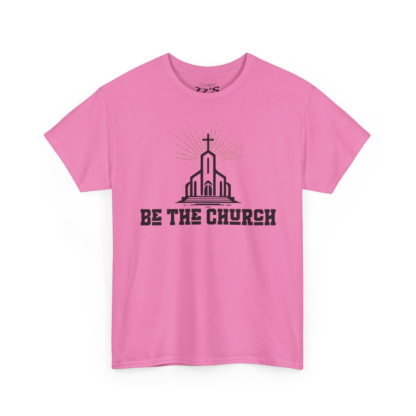 Religious Graphic Tee - 'Be the Church' Unisex T-Shirt