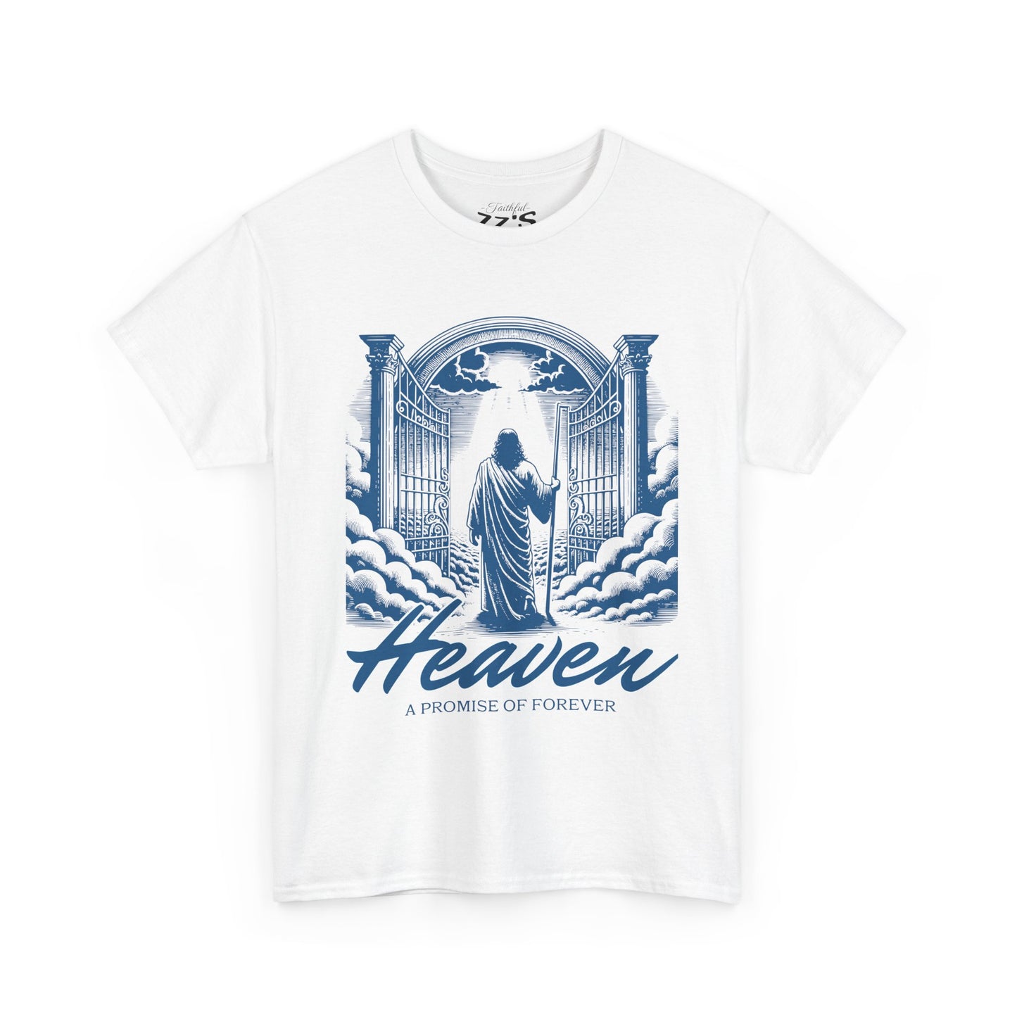 Heaven Graphic Tee — "Heaven: A Promise of Forever" Religious Inspirational T-Shirt