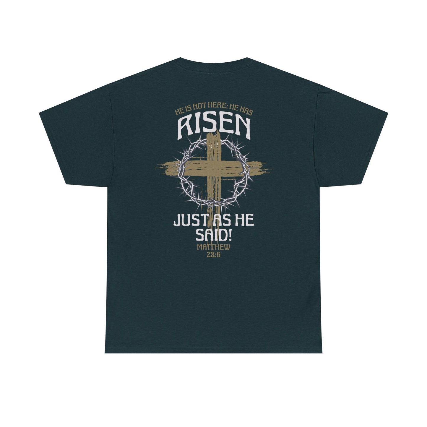 He Is Risen Tee