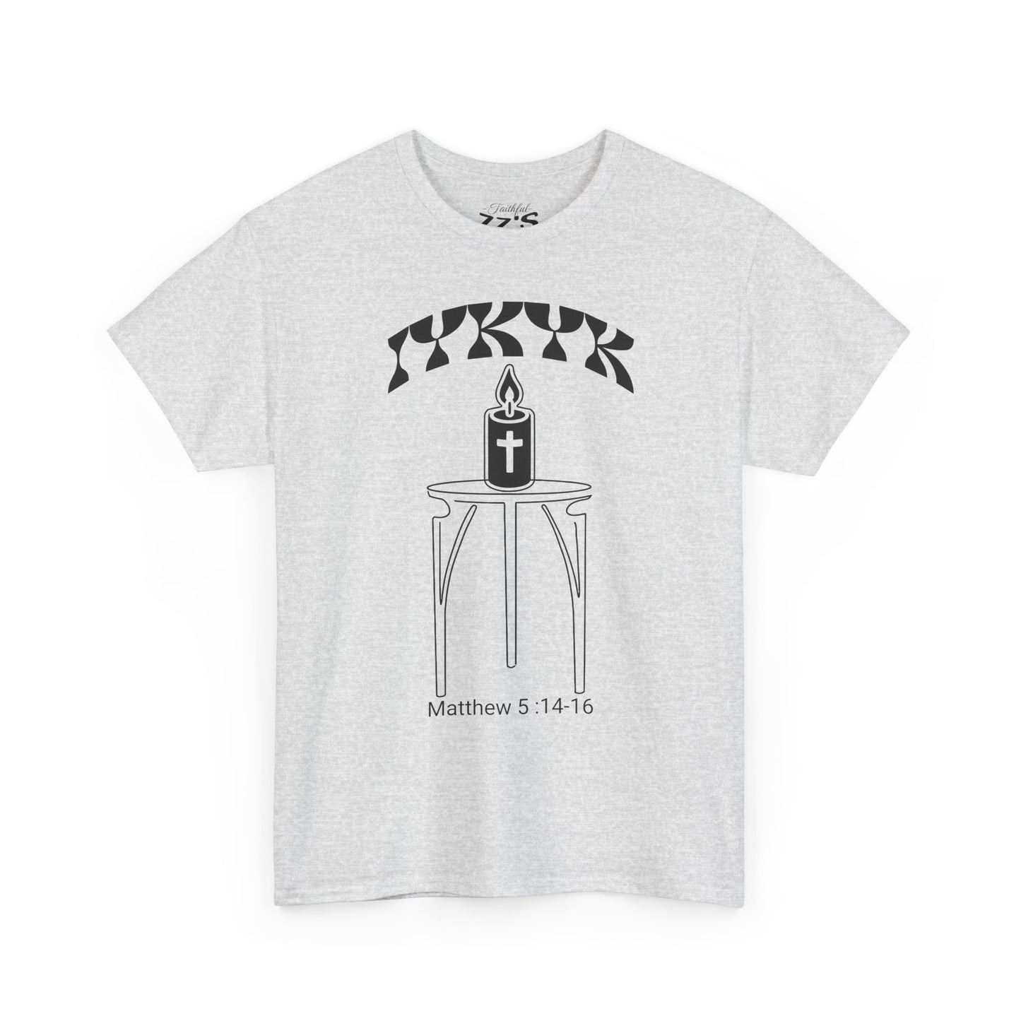 Matthew 5:14-16 Candle Tee — Christian Faith Inspirational T-Shirt
