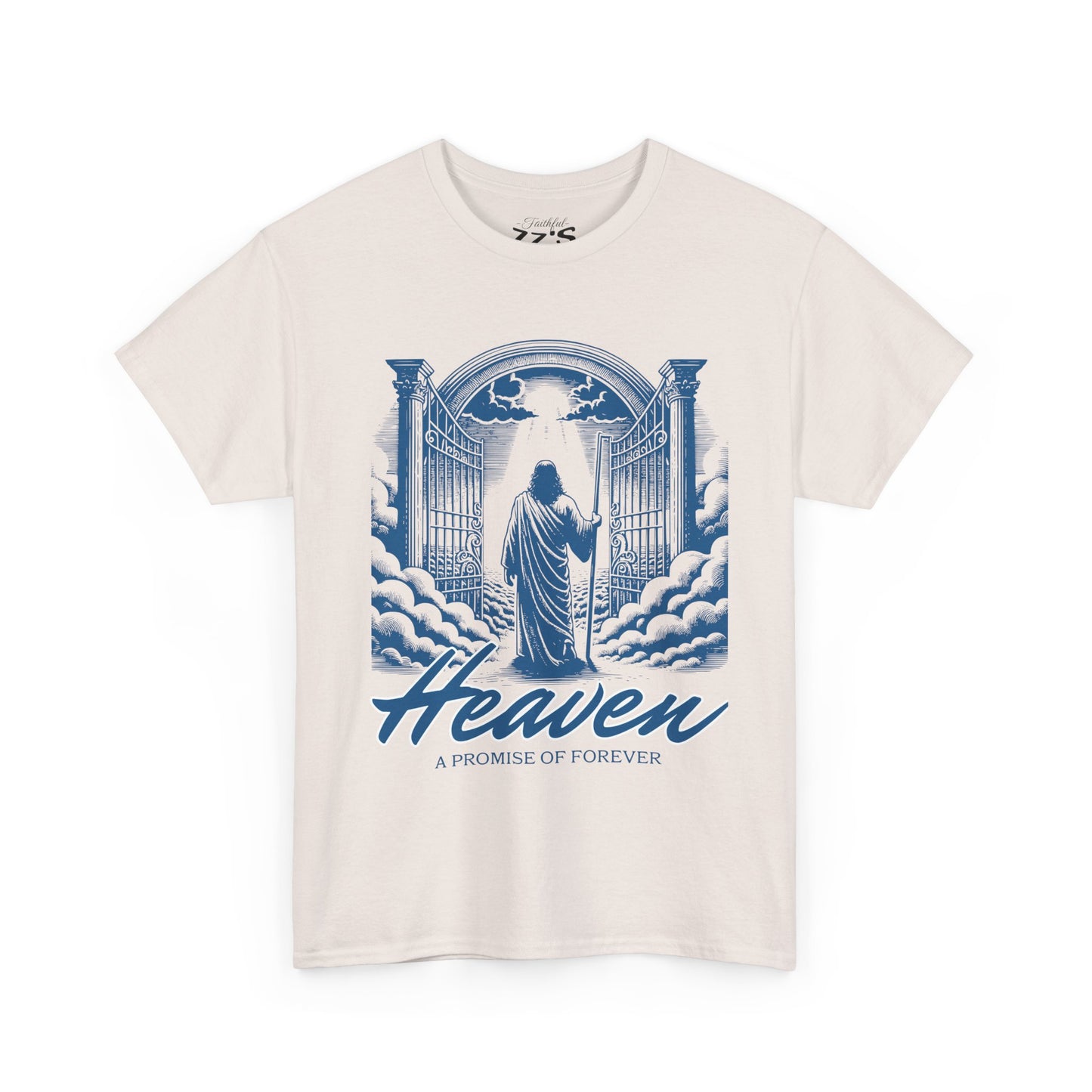 Heaven Graphic Tee — "Heaven: A Promise of Forever" Religious Inspirational T-Shirt
