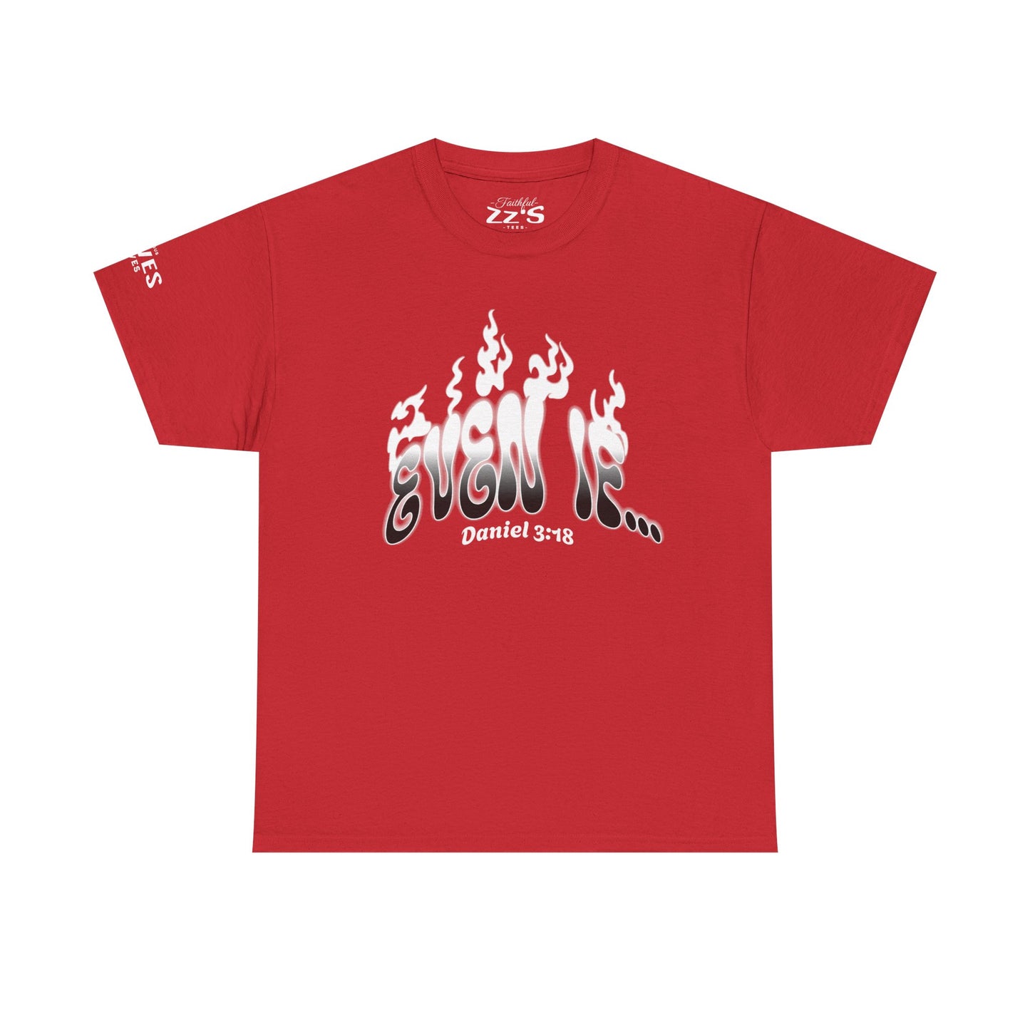 Daniel 3:18 T-Shirt