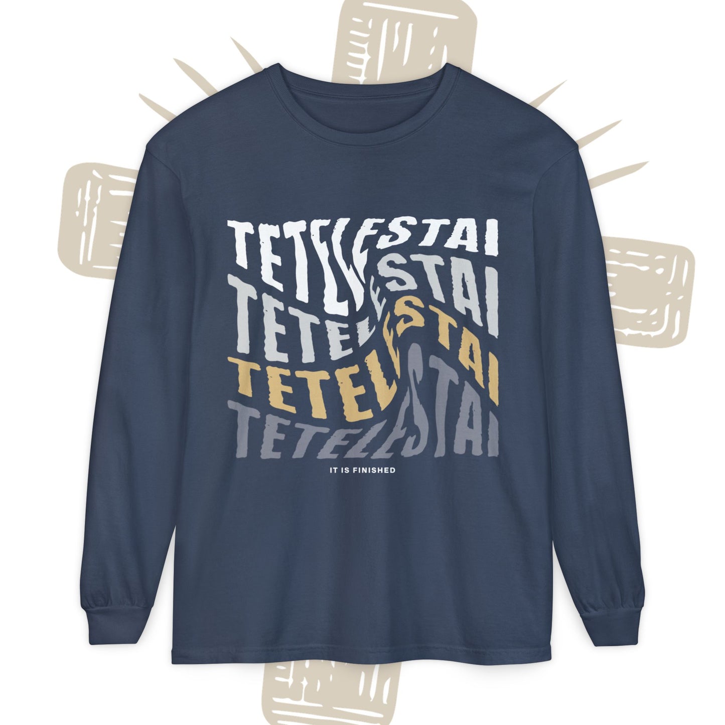Longsleeve — Retro Stacked "TETELESTAI" Graphic Long Sleeve