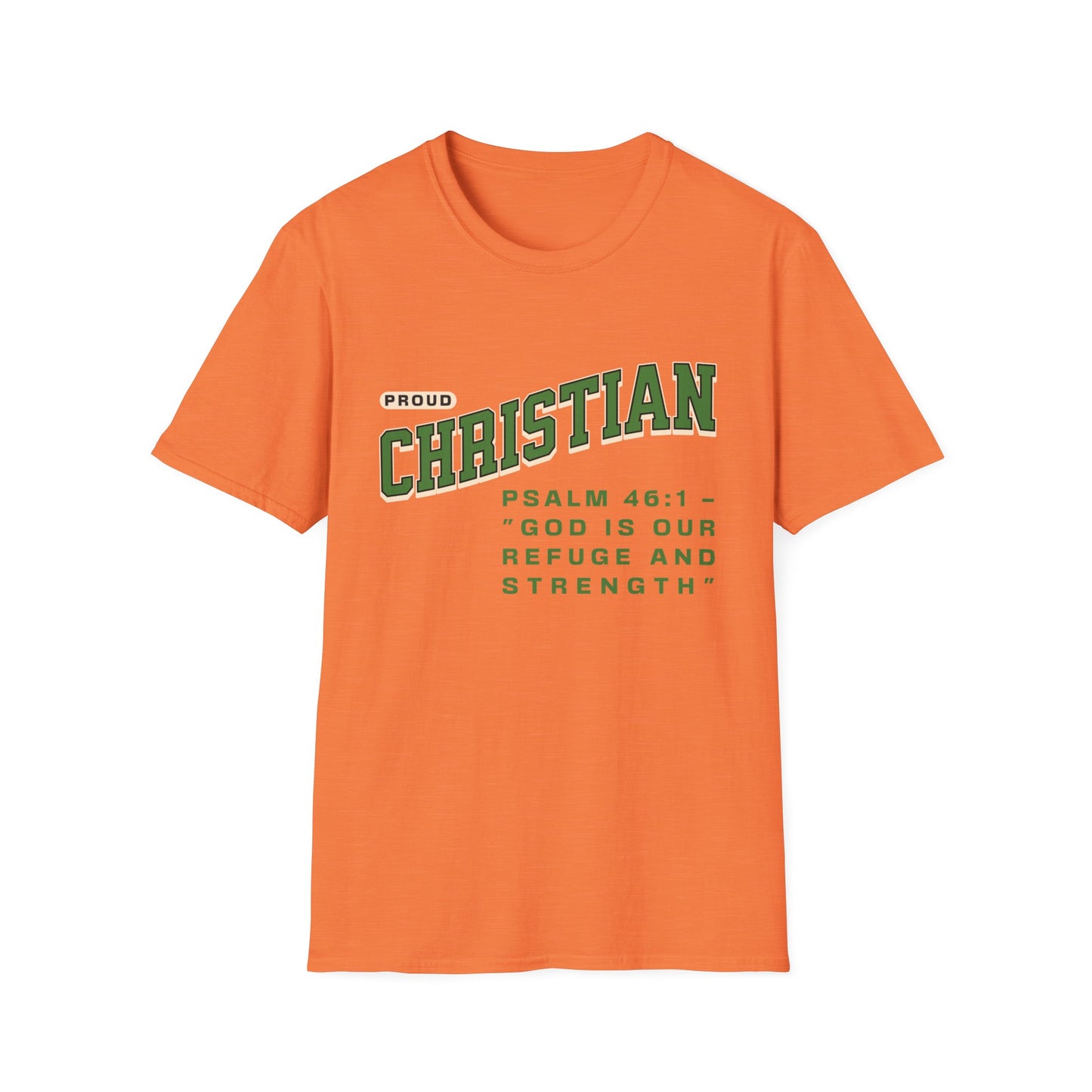 Proud Christian T-Shirt — Psalm 46:1 Faith Tee
