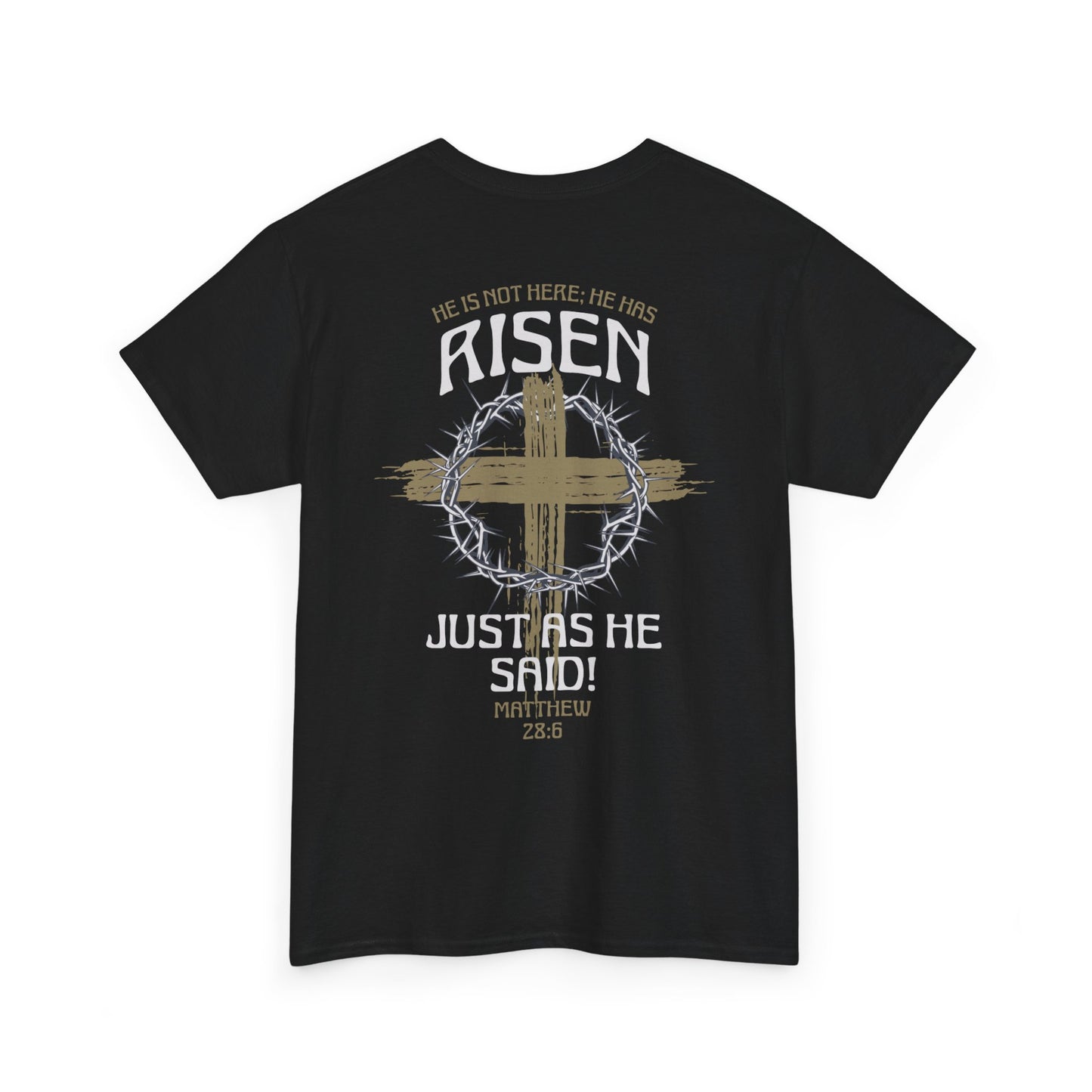 He Is Risen Tee