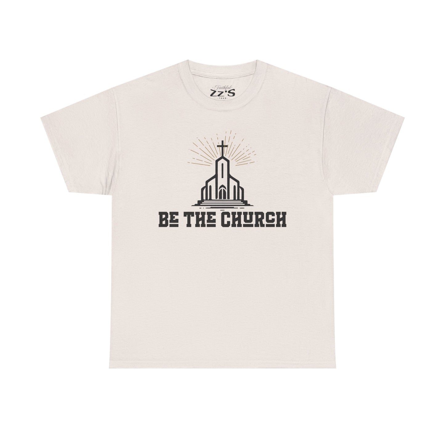 Religious Graphic Tee - 'Be the Church' Unisex T-Shirt
