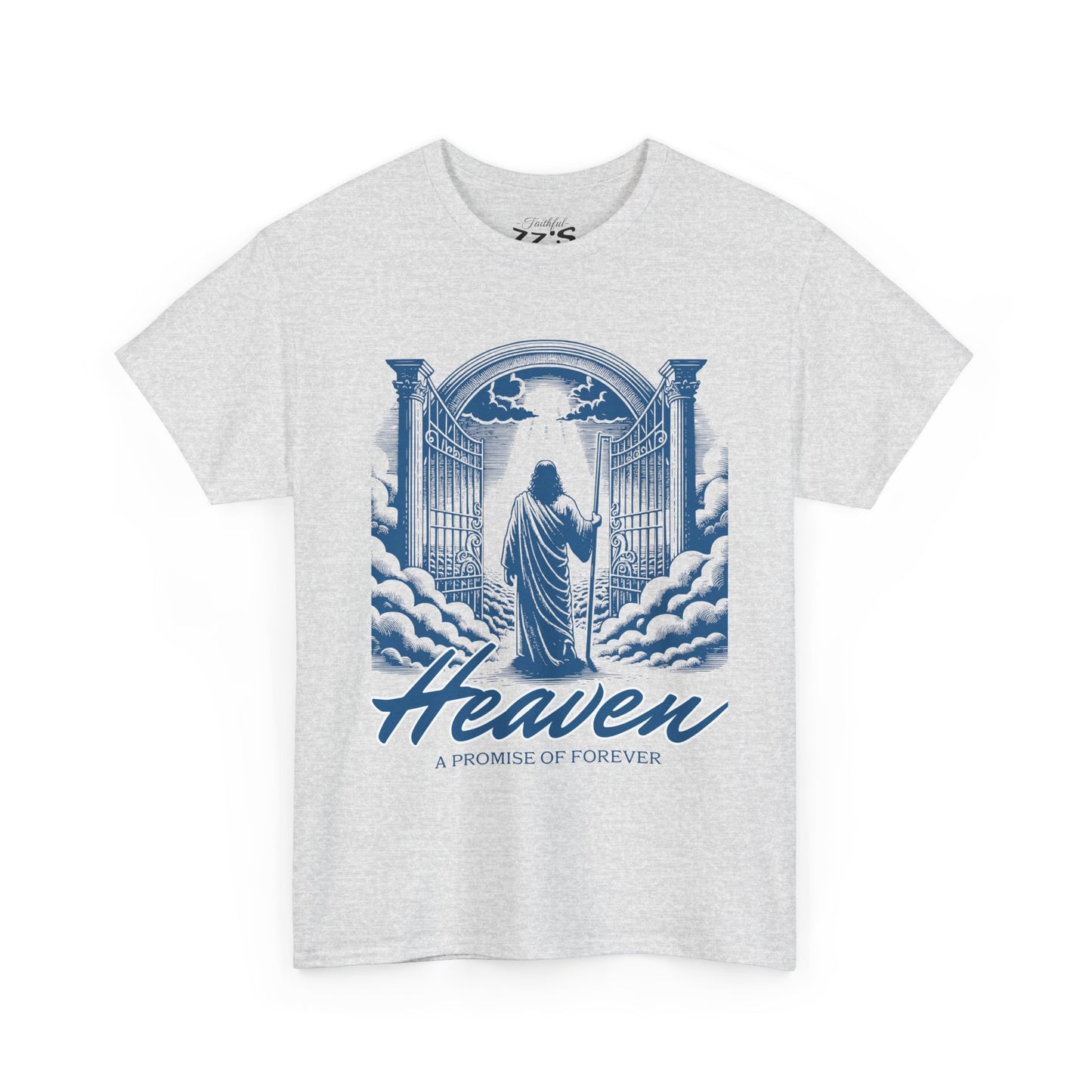 Heaven Graphic Tee — "Heaven: A Promise of Forever" Religious Inspirational T-Shirt