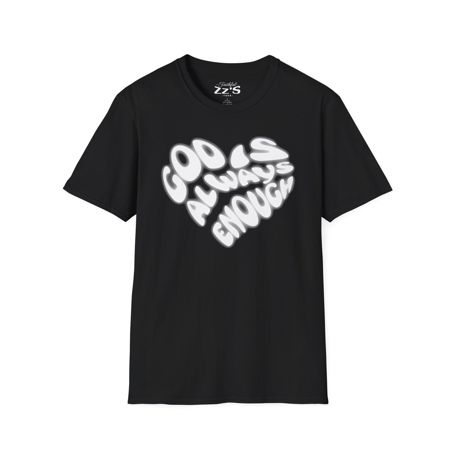 God Is Always Enough T-Shirt - Heart-Shaped Design