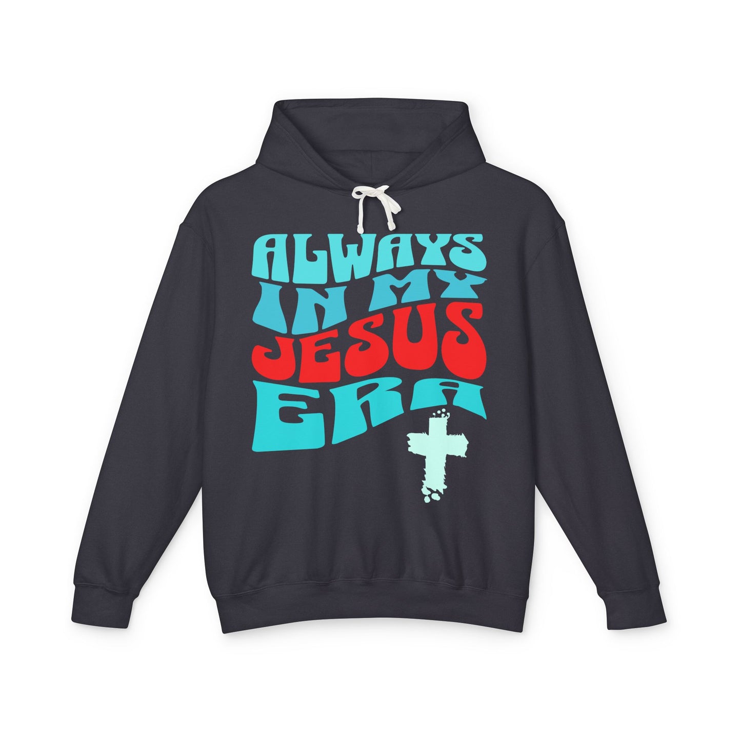 Jesus Era Hoodie — "Always In My Jesus Era" Retro Faith Sweatshirt
