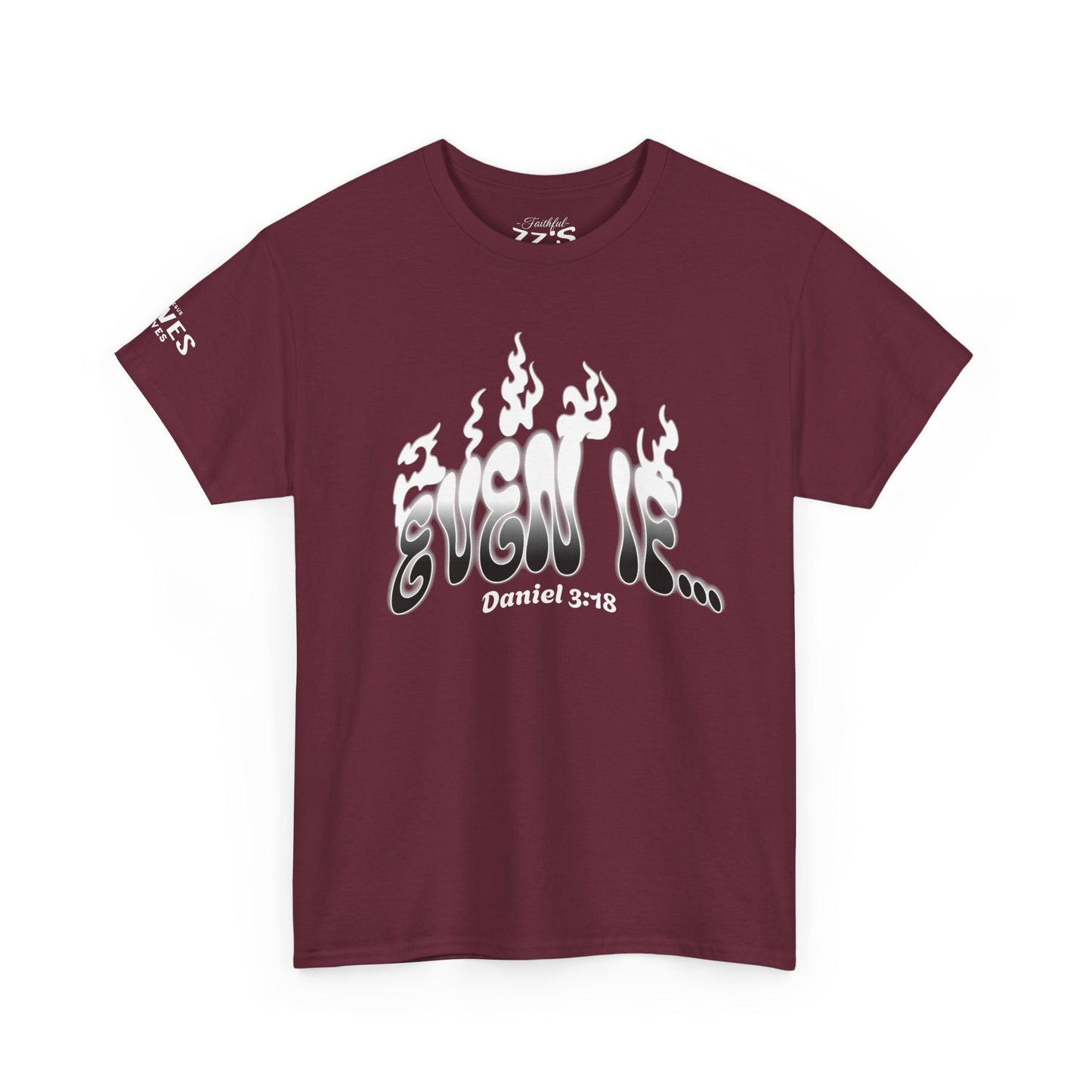Daniel 3:18 T-Shirt